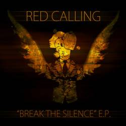 Red Calling : Break the Silence